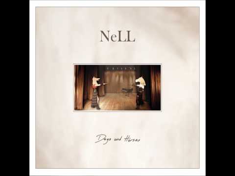 NeLL - Dogs And Horses - [FULL]