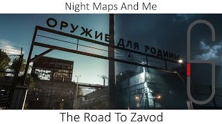 BF4 Night Maps And Me - The Road To Zavod