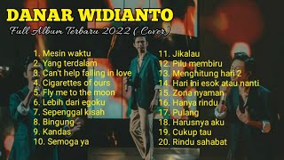 Download lagu DANAR WIDIANTO - FULL ALBUM TERBARU 2022 ( COVER) mp3 Download lagu DANAR WIDIANTO - FULL ALBUM TERBARU 2022 ( COVER) mp3