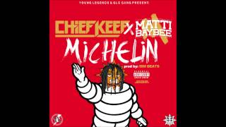 Chief Keef (Feat.Matti Baybee) - Michelin [Prod.by ISM Beats]