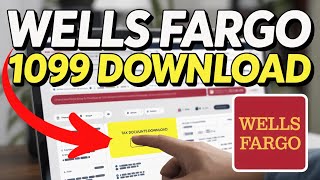 How to Download 1099 Forms from Wells Fargo – Tax Document Access