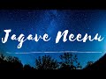 Jagave Neenu Lyrical LOVE 360 Sid Sriram Praveen Rachana Inder Arjun Janya Shashank