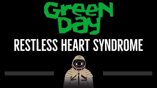 Green Day • Restless Heart Syndrome (CC) 🎤 [Karaoke] [Instrumental Lyrics]