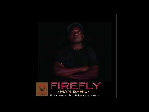 Firefly (Mam Dahil) - Vok Kiatig (Shydeez) ft Poji | Backstage Studios