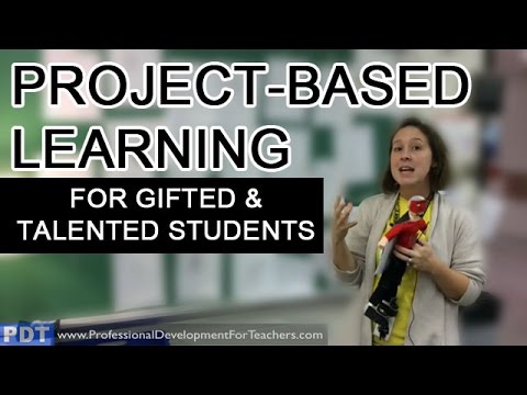 Project Based Learning for Gifted & Talented Students