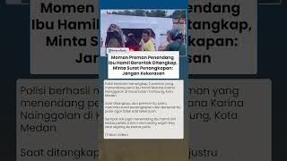 Momen Preman Penendang Ibu Hamil Berontak saat Ditangkap, Minta Surat Penangkapan Jangan Kekerasan