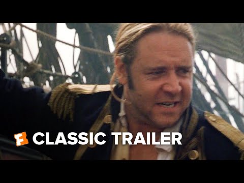 Master and Commander: The Far Side of the World Movie Trailer