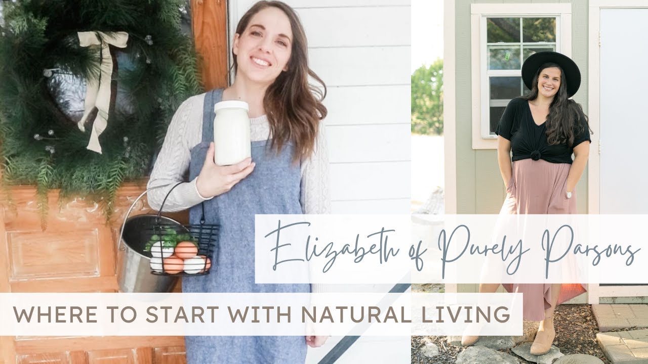 Where to Start with Natural Living, Cooking from Scratch ... - YouTube