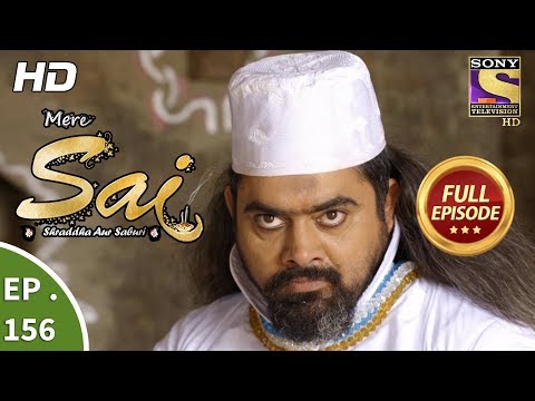Mere Sai - Ep 156 - Full Episode - 1st May, 2018