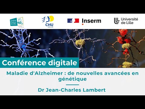 Replay Conférence  "Maladie d'Alzheimer : de nouvelles avancées en génétique"