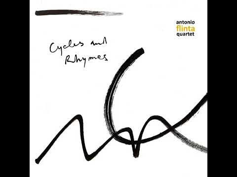 Antonio Flinta Quartet Cycles and Rhymes