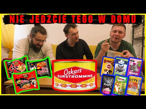 Nie jedzcie tego w domu