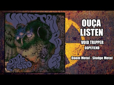 Void Tripper - Dopefiend [Full Album 2021]