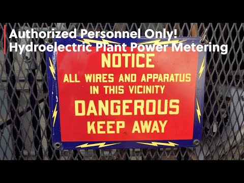 Authorized Personnel Only - Hydroelectric Power Plant Metering
