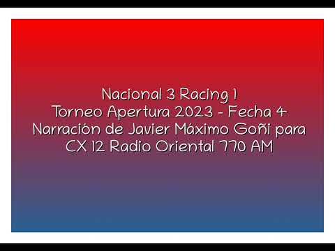 Nacional 3 Racing 1 - Apertura 2023 (por Javier Máximo Goñi)