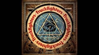 Truckfighters -- Get Lifted