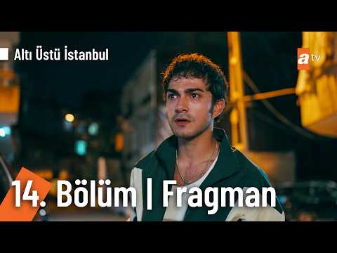 Altı Üstü İstanbul 14. Bölüm Fragman | 