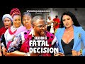 FATAL DECISON (SEASON 6) {NEW NIGERIAN MOVIE} -2023 LATEST NIGERIAN NOLLYWOOD MOVIE