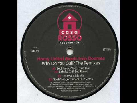 Horny United - Why Do You Call - (Beat Freaks Vocal Club Mix)