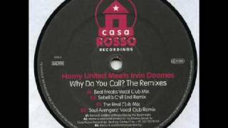 Horny United - Why Do You Call - (Beat Freaks Vocal Club Mix)