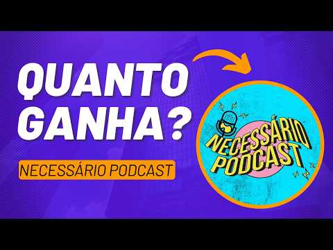 Quanto Ganha o Canal NECESSARIO PODCAST no Youtube 2026
