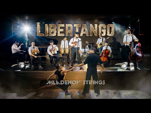 Harry Mladenov & Mladenov Strings - LIBERTANGO (Official Video)