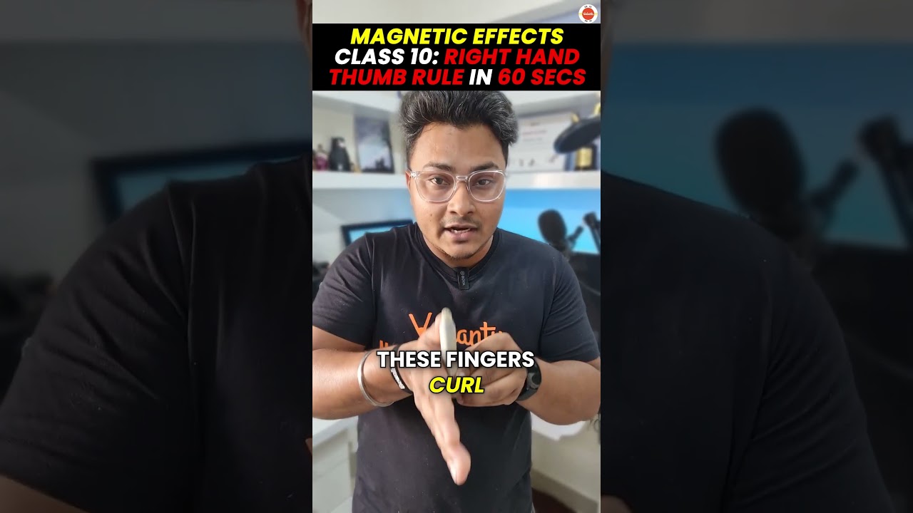 MAXWELL RIGHT HAND THUMB RULE in 60 Sec🔥| Magnetic Effects of Electric Current Class 10 #Cbse2024
