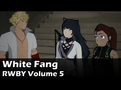 White Fang, Full Storyline - RWBY Volume 5