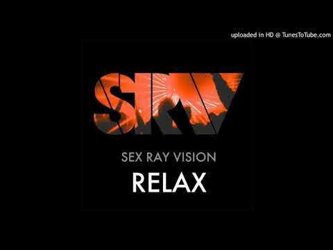 Sex Ray Vision - Need Someone