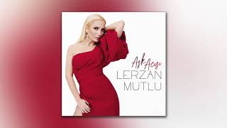 Lerzan Mutlu - Kaç Kadeh Kırıldı