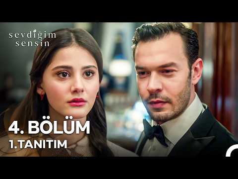Sevdiğim Sensin 4. Bölüm 1. Tanıtım "Bu Hissettiğin Aşk Değil!"
