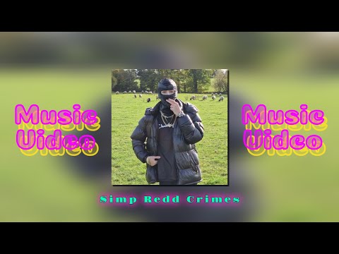 Simp Redd - Crimes [Music Video]