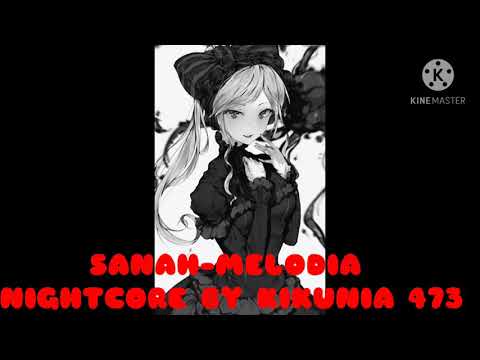 Nightcore- Sanah Melodia  By Kikunia473 🤗