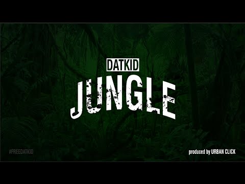 Datkid - Jungle (prod. by Urban Click)