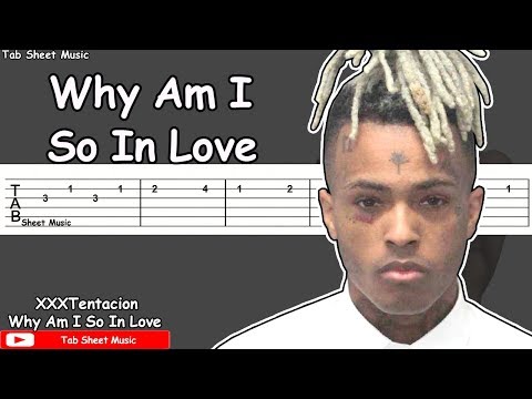 XXXTentacion - The Remedy For A Broken Heart Guitar Tutorial