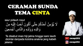 Download lagu CERAMAH SUNDA TEMA CINTA DILENGKAPI TEKS DOWNLOAD mp3