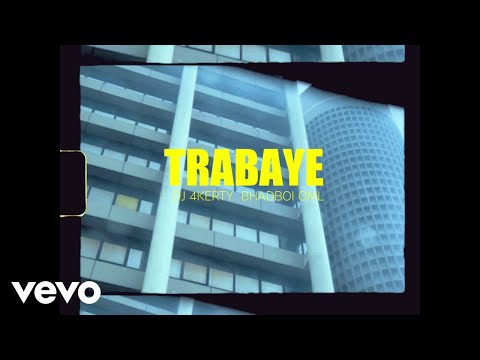 Dj 4kerty - Trabaye (Visualizer) ft. Bhadboi OML