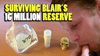 SURVIVING BLAIRS 16 MILLION RESERVE - 15 minutes o