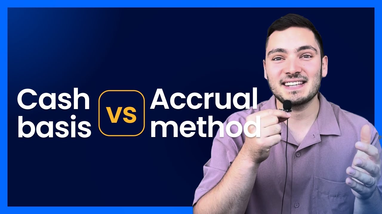 Accounting 101: Cash basis vs Accrual method