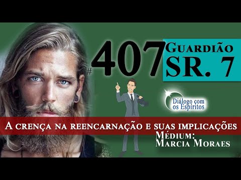 Cortes DcE #407 A orientação do espiritismo, A existência de Deus, A crença na reencarnação