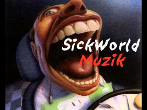 melodie -SickWorld Muzik