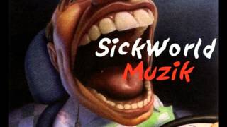 melodie -SickWorld Muzik