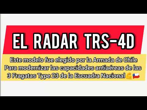 Armada de Chile y su nuevo Radar TRS-4D