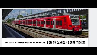 How to cancel 49 Euro Germany Travel Ticket ? - Hindi Version