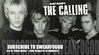 The Calling, @AlexBandMusic - Things Don't Turn Out that Way (432 Hz Tuned)