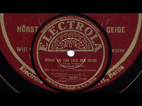 Will Glahé: Hörst du das Lied der Geige (Refrain, 1940)