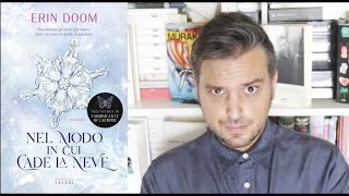 #LibroTRASH: Erin Doom - Nel modo in cui cade la neve (PARTE 1/3)
