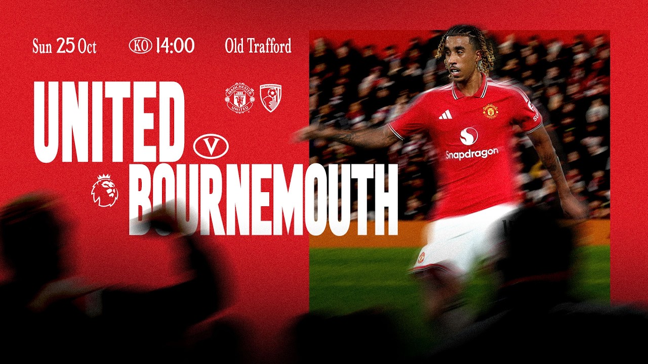 Man Utd v Bournemouth | Matchday LIVE
