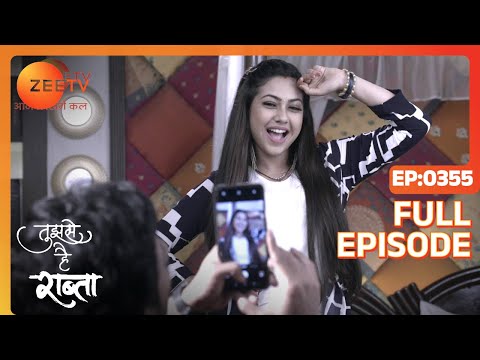 Tujhse Hai Raabta | Episode 355 | Superhit Indian Romantic Hindi Serial | Kalyani, Moksh | Zee TV