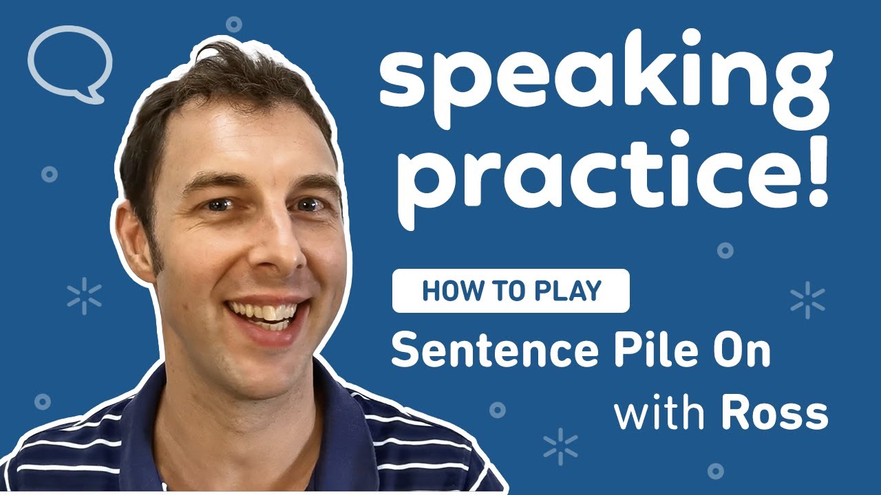 Speaking practice! How to play Sentence Pile On